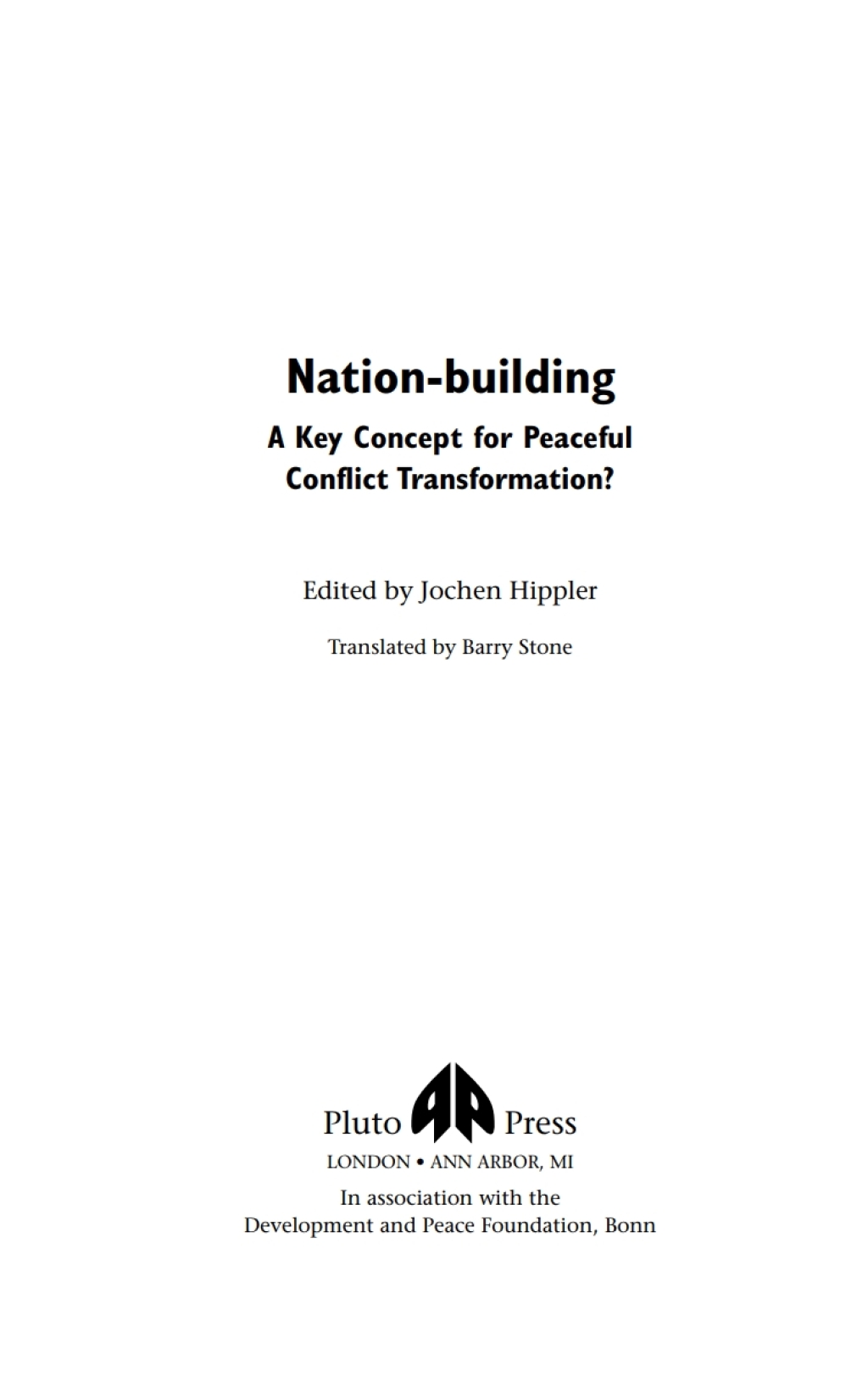 Nation-Building A Key Concept For Peaceful Conflict Transformation? 1st Edition â€“ PDF/EPUB Version Downloadable