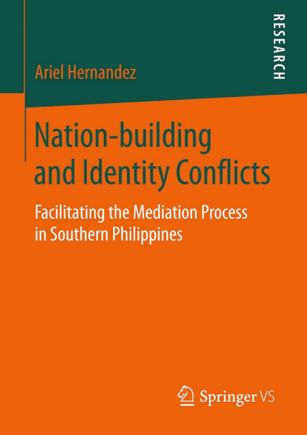 Nation-building and Identity Conflicts Facilitating the Mediation Process in Southern Philippines  â€“ PDF/EPUB Version Downloadable