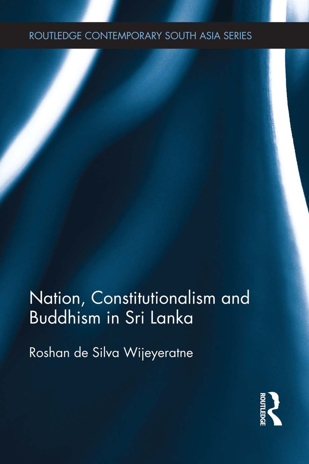 Nation, Constitutionalism and Buddhism in Sri Lanka 1st Edition â€“ PDF/EPUB Version Downloadable