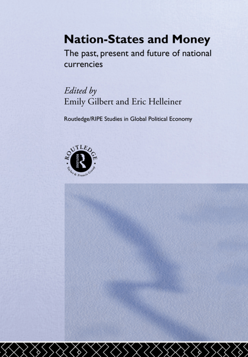 Nation-States and Money The Past, Present and Future of National Currencies 1st Edition â€“ PDF/EPUB Version Downloadable