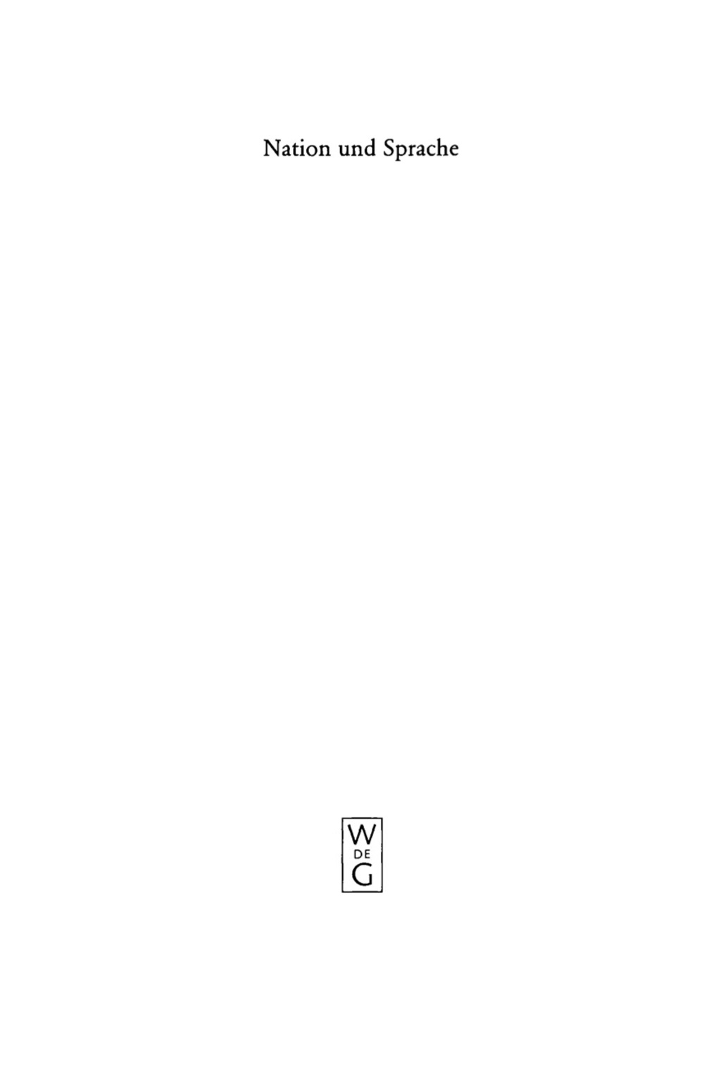 Nation und Sprache Die Diskussion ihres VerhÃ¤ltnisses in Geschichte und Gegenwart 1st Edition â€“ PDF/EPUB Version Downloadable