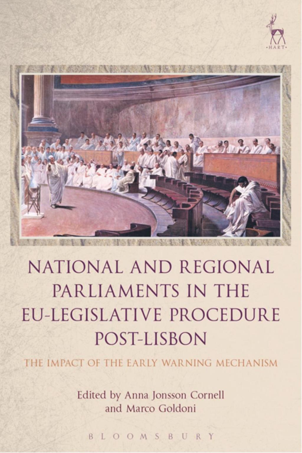 National and Regional Parliaments in the EU-Legislative Procedure Post-Lisbon The Impact of the Early Warning Mechanism 1st Edition â€“ PDF/EPUB Version Downloadable