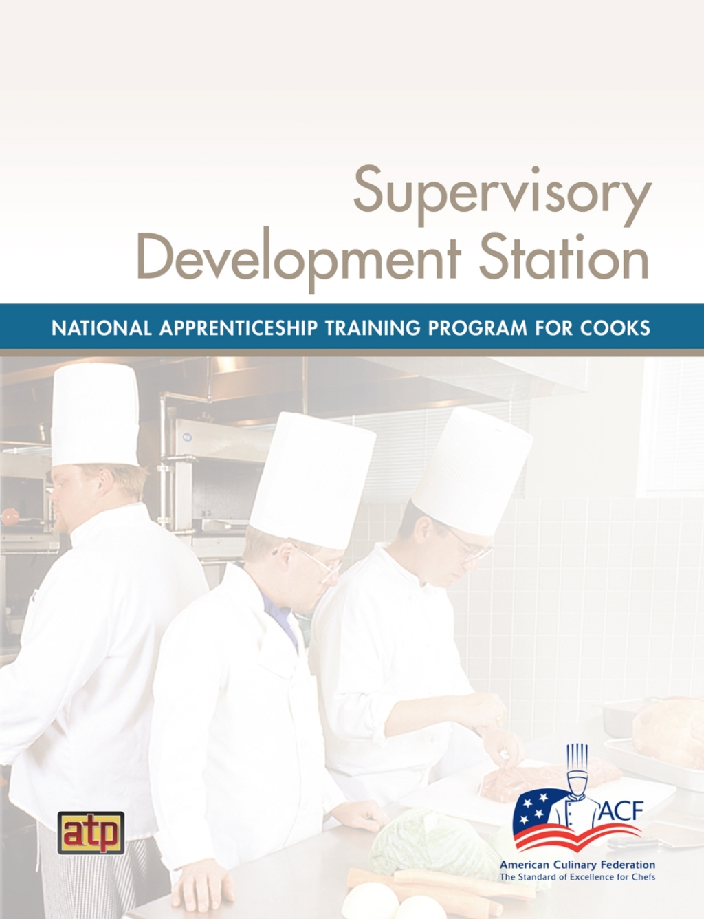 National Apprenticeship Training Program for Cooks - Supervisory Development Station  â€“ PDF/EPUB Version Downloadable