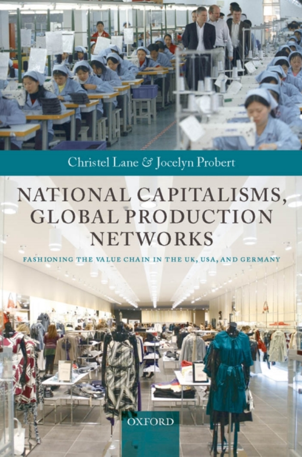 National Capitalisms, Global Production Networks Fashioning the Value Chain in the UK, US, and Germany  â€“ PDF/EPUB Version Downloadable
