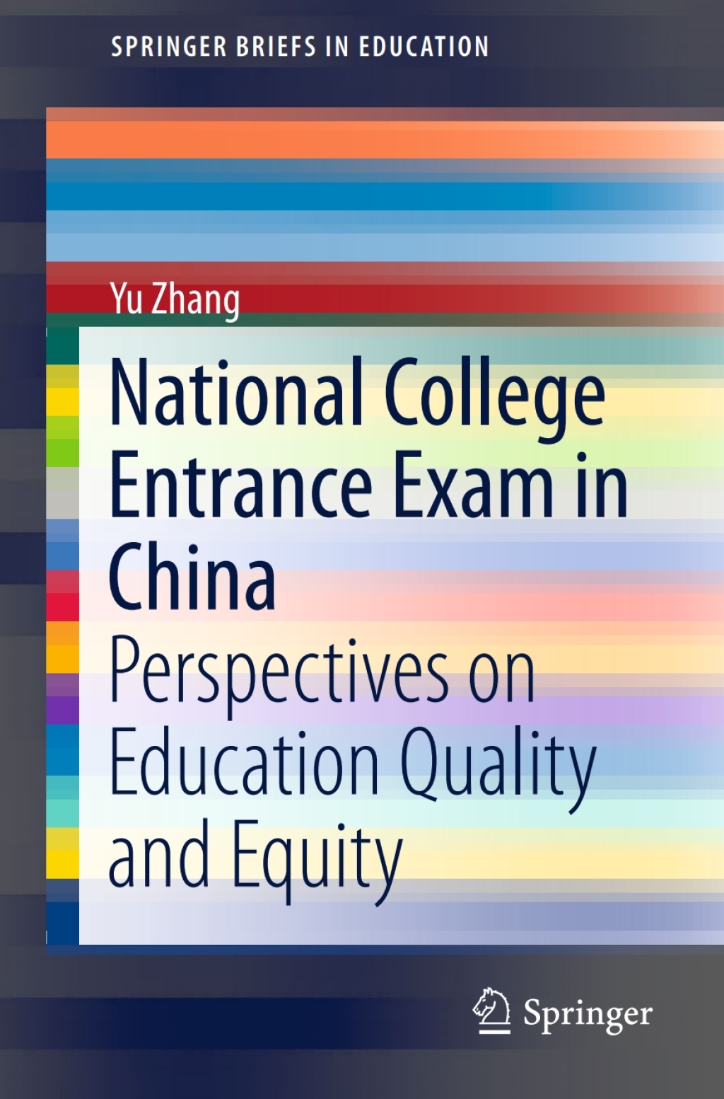 National College Entrance Exam in China Perspectives on Education Quality and Equity  â€“ PDF/EPUB Version Downloadable