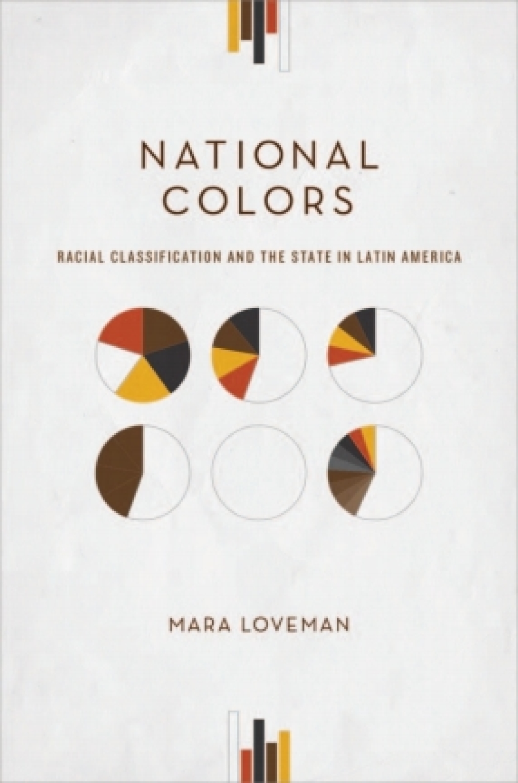 National Colors Racial Classification and the State in Latin America  â€“ PDF/EPUB Version Downloadable