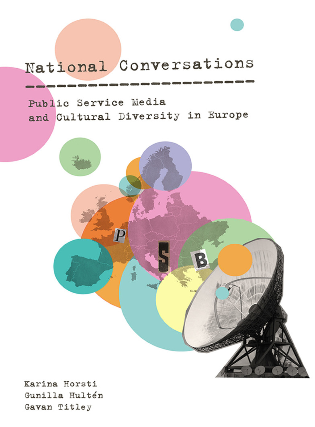 National Conversations Public Service Media and Cultural Diversity in Europe 1st Edition â€“ PDF/EPUB Version Downloadable