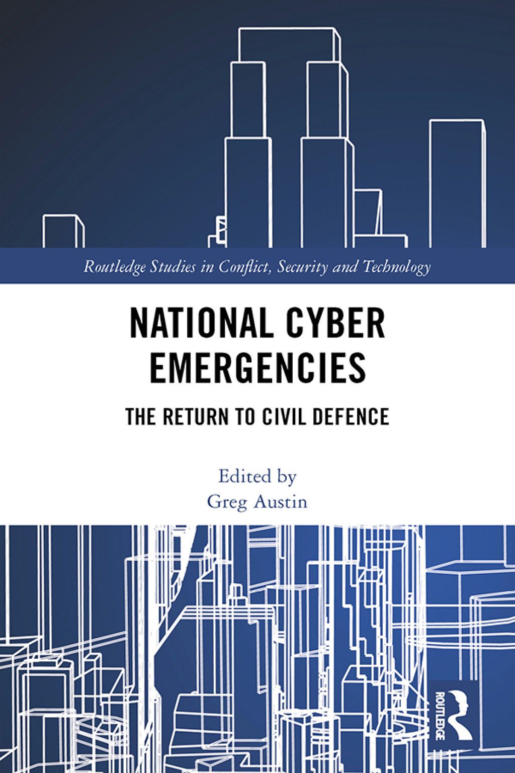 National Cyber Emergencies The Return to Civil Defence 1st Edition â€“ PDF/EPUB Version Downloadable
