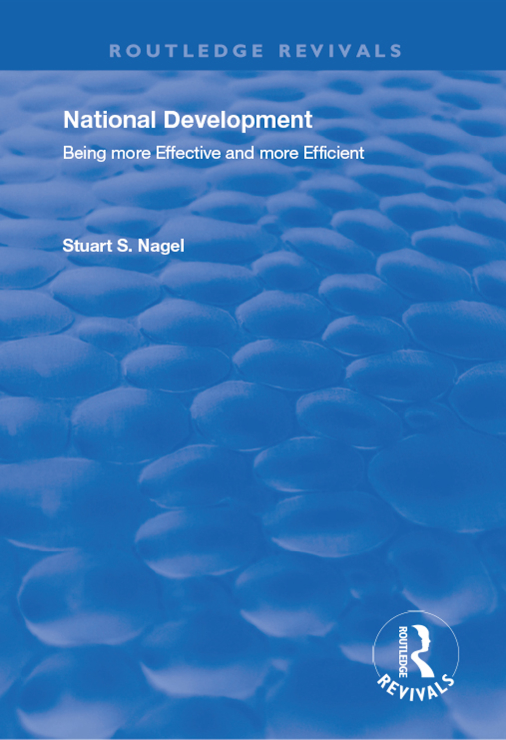 National Development Being More Effective and More Efficient 1st Edition â€“ PDF/EPUB Version Downloadable