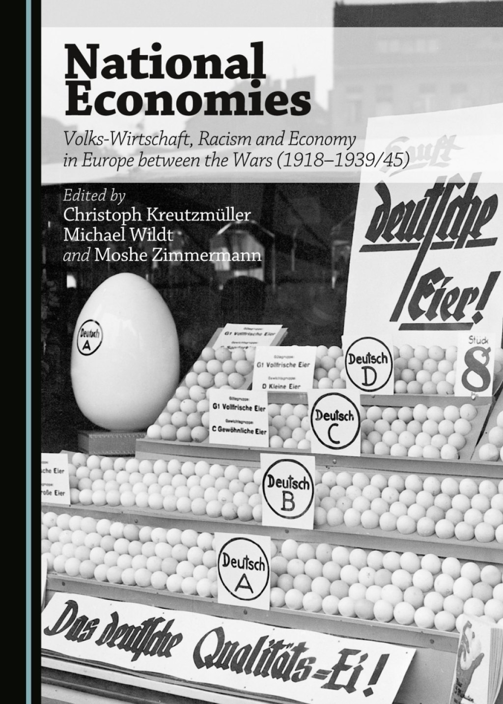 National Economies Volks-Wirtschaft, Racism and Economy in Europe between the Wars (1918-1939/45) 1st Edition â€“ PDF/EPUB Version Downloadable
