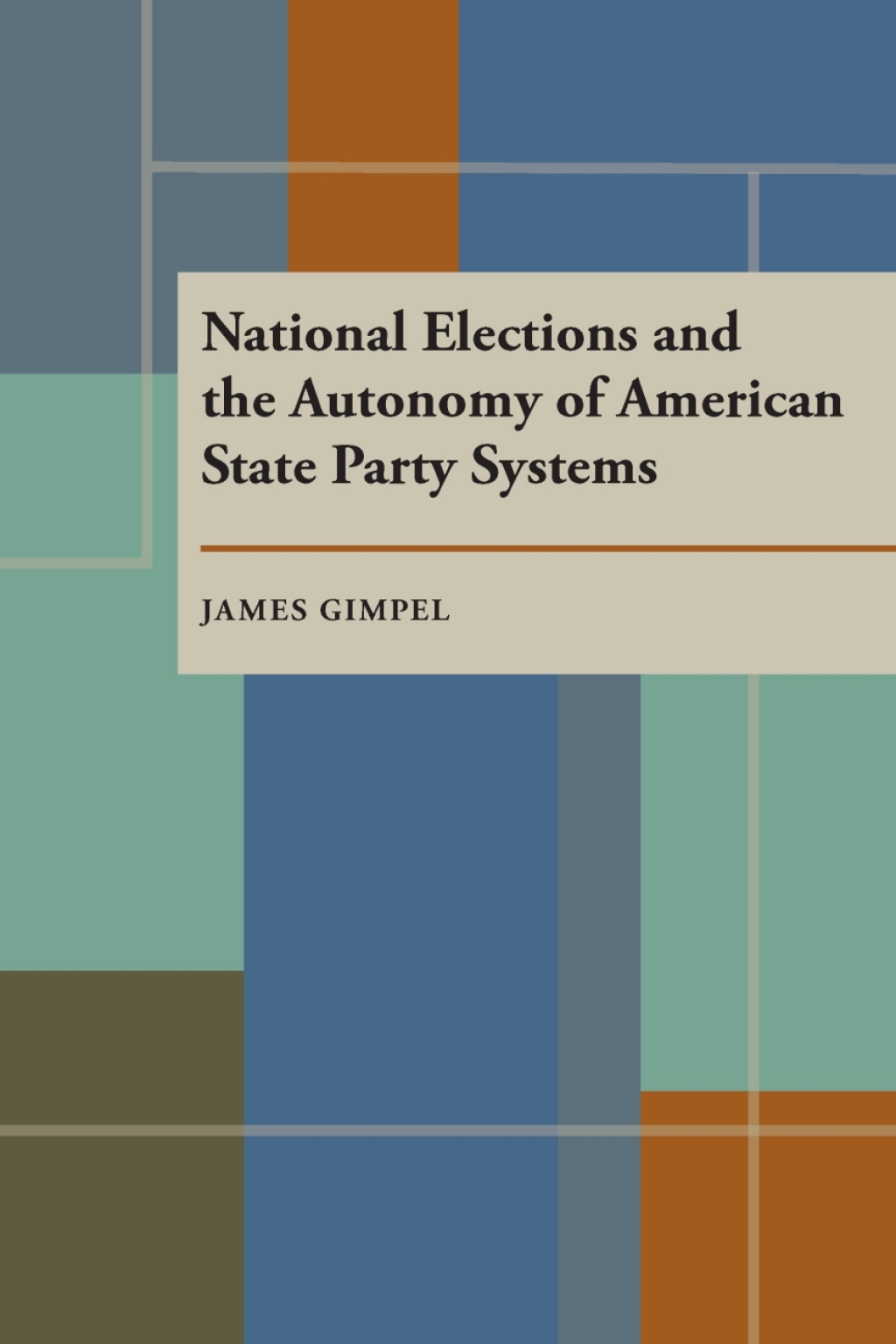 National Elections and the Autonomy of American State Party Systems  â€“ PDF/EPUB Version Downloadable