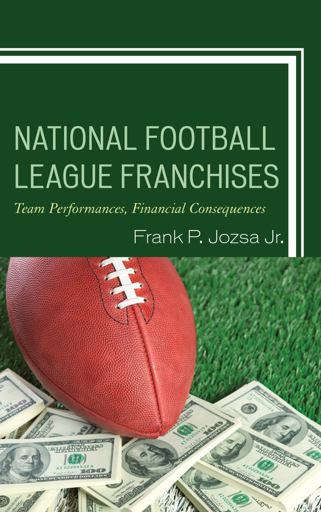 National Football League Franchises Team Performances, Financial Consequences 1st Edition â€“ PDF/EPUB Version Downloadable