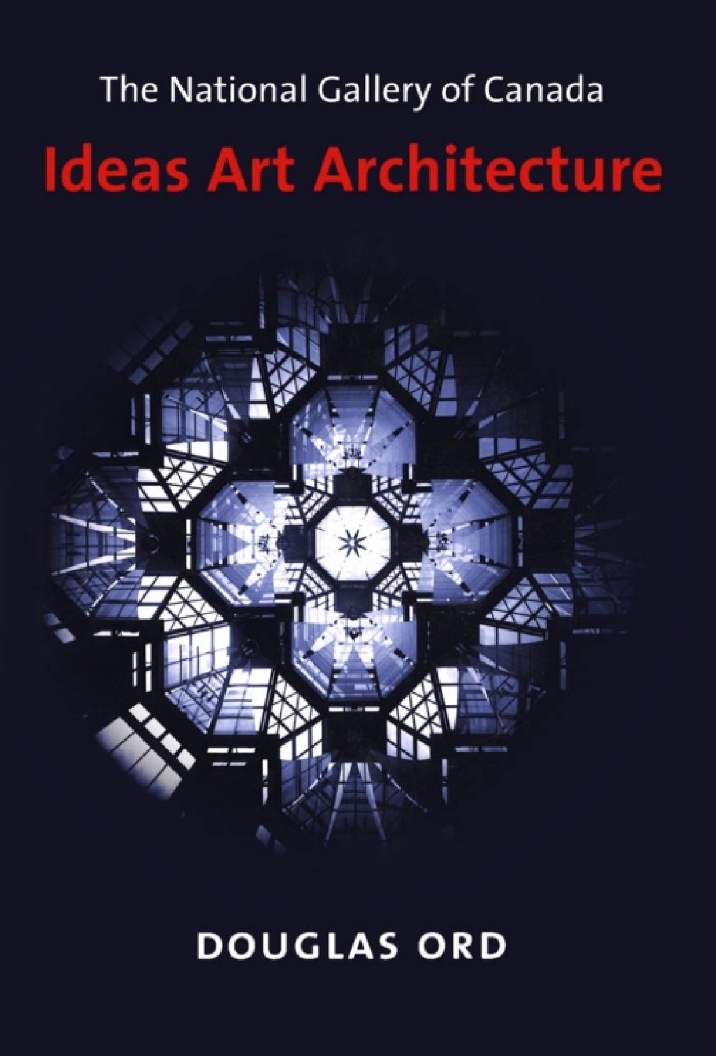National Gallery of Canada Ideas, Art, Architecture  â€“ PDF/EPUB Version Downloadable