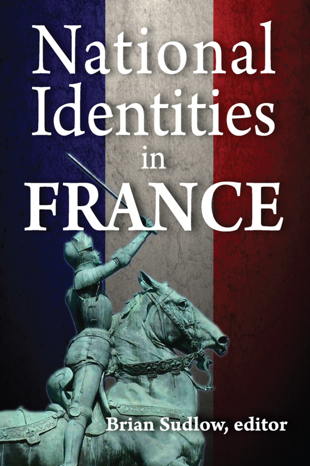 National Identities in France 1st Edition â€“ PDF/EPUB Version Downloadable