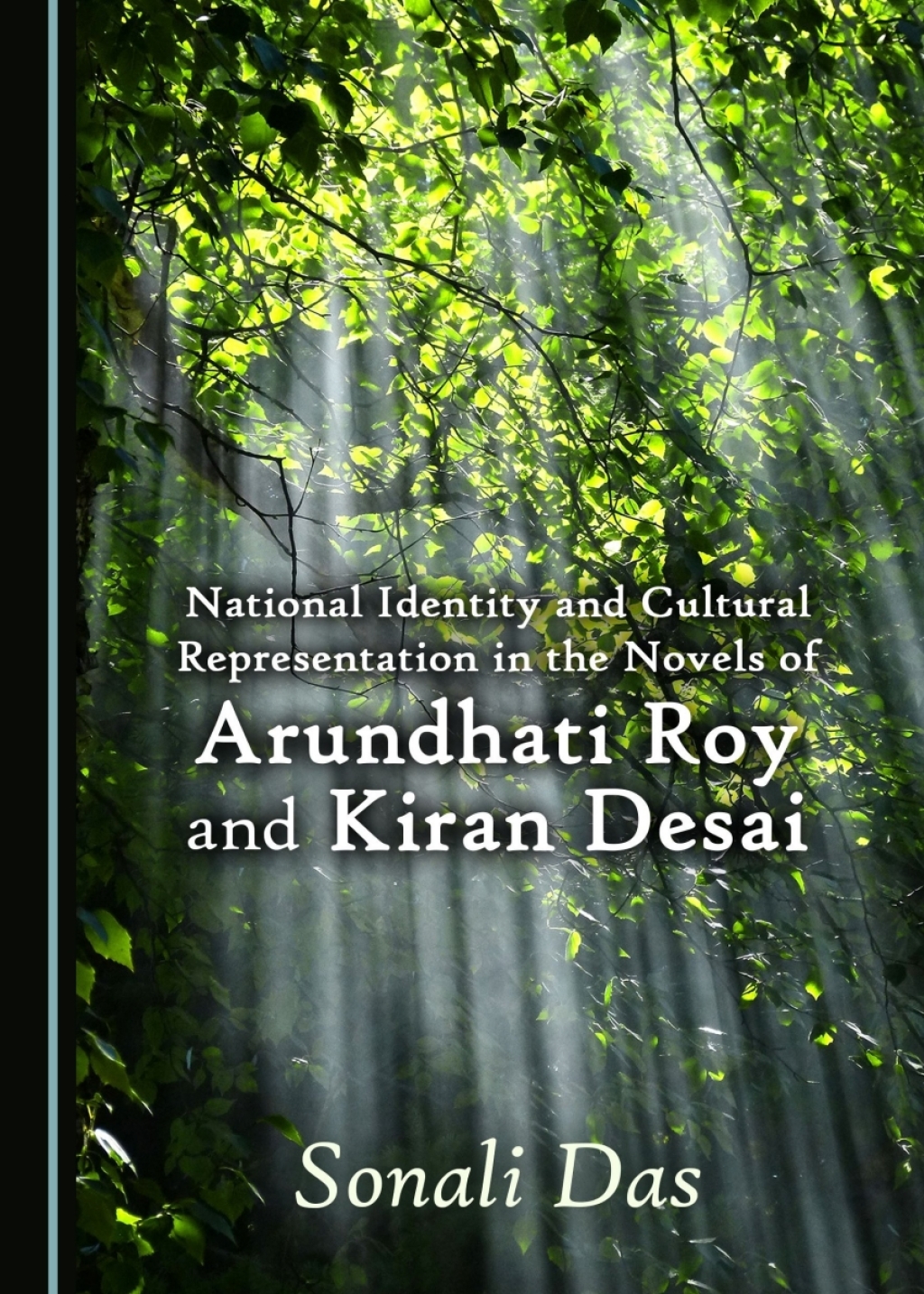National Identity and Cultural Representation in the Novels of Arundhati Roy and Kiran Desai 1st Edition â€“ PDF/EPUB Version Downloadable