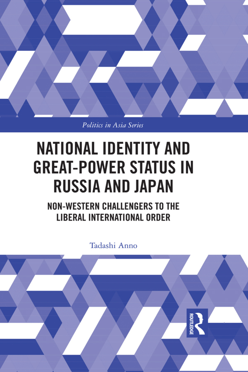 National Identity and Great-Power Status in Russia and Japan Non-Western Challengers to the Liberal International Order 1st Edition â€“ PDF/EPUB Version Downloadable