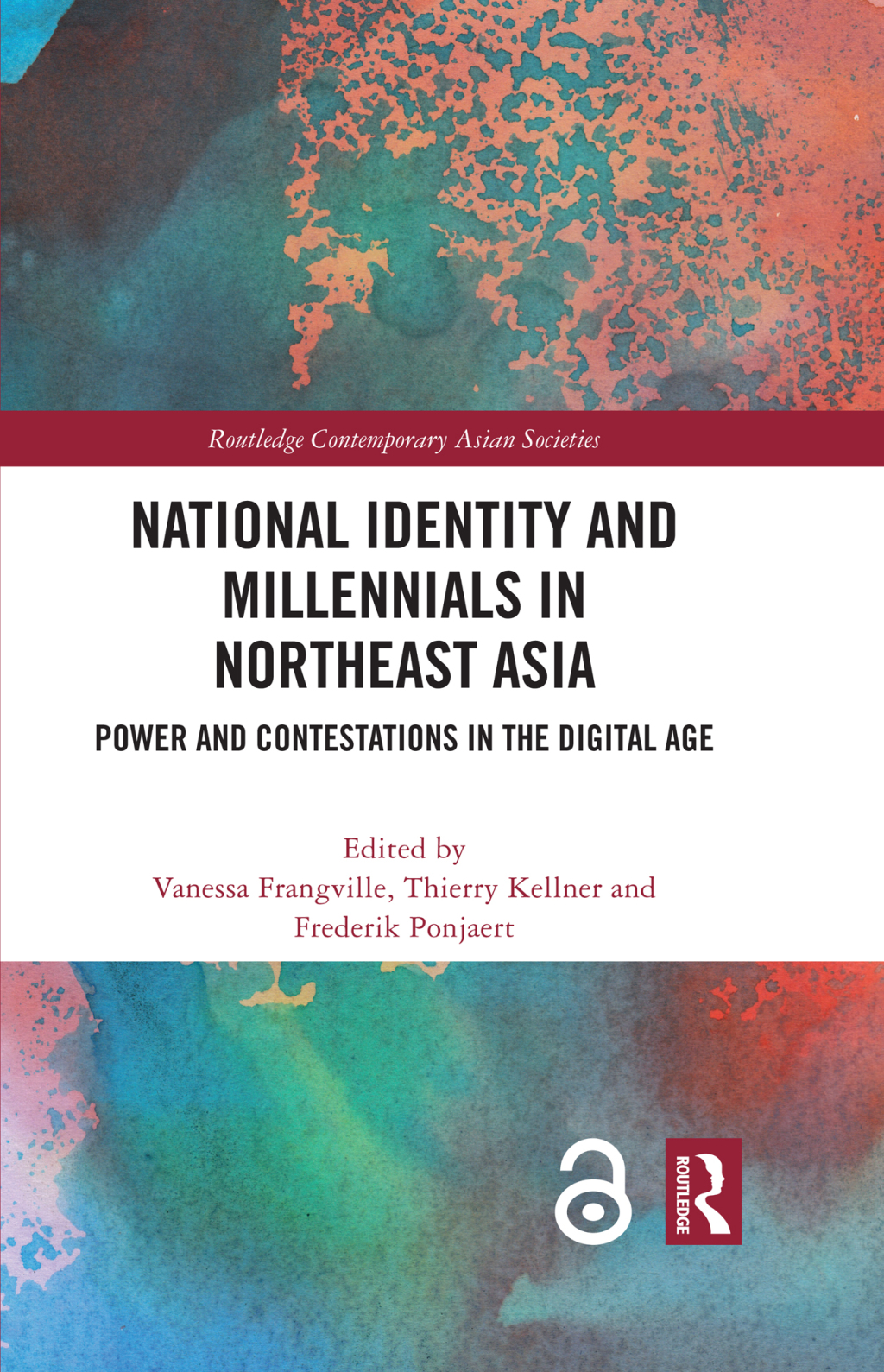 National Identity and Millennials in Northeast Asia Power and Contestations in the Digital Age 1st Edition â€“ PDF/EPUB Version Downloadable