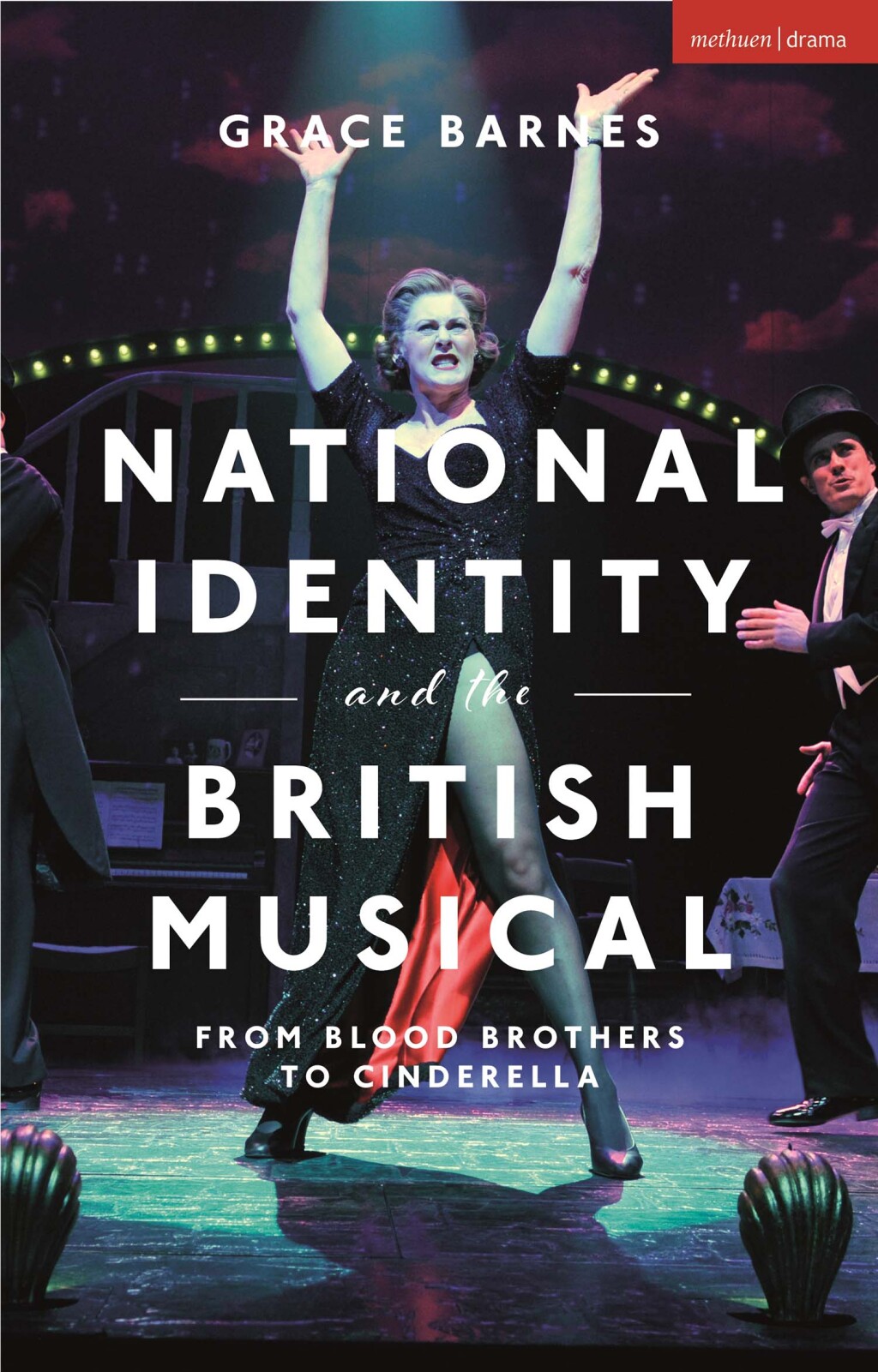 National Identity and the British Musical From Blood Brothers to Cinderella 1st Edition â€“ PDF/EPUB Version Downloadable
