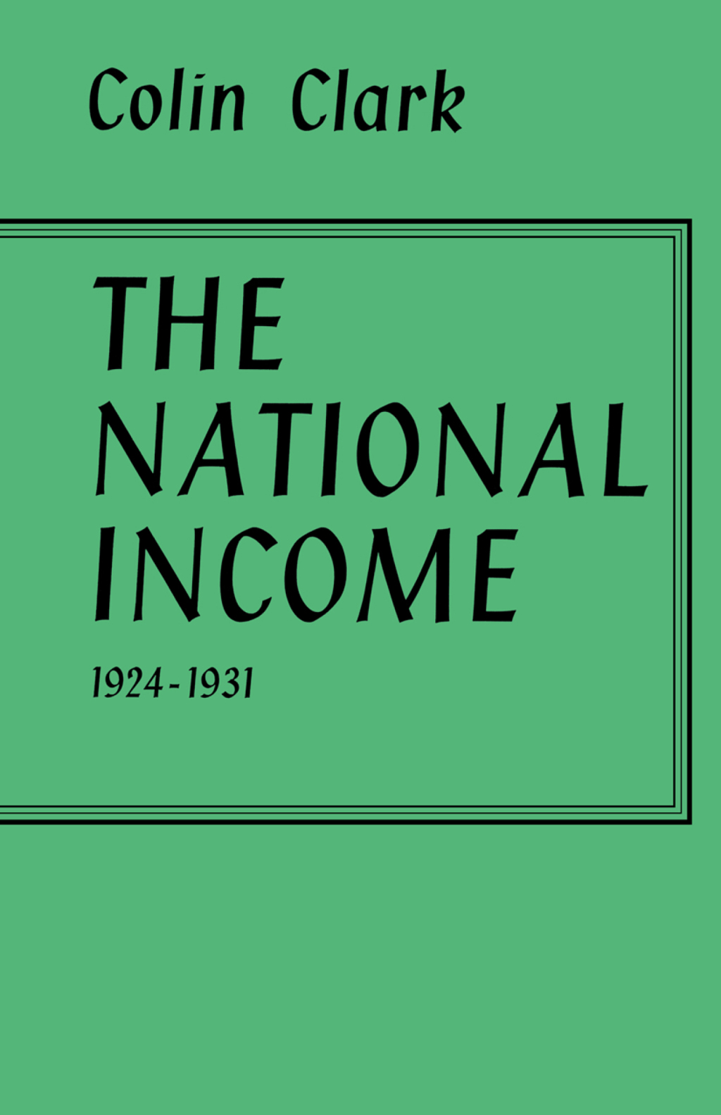 National Income 1924-1931 1st Edition - (PDF/EPUB Version)
