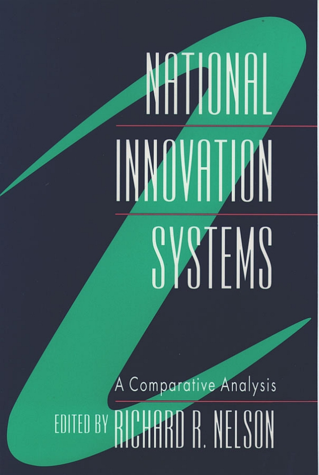 National Innovation Systems A Comparative Analysis 1st Edition â€“ PDF/EPUB Version Downloadable