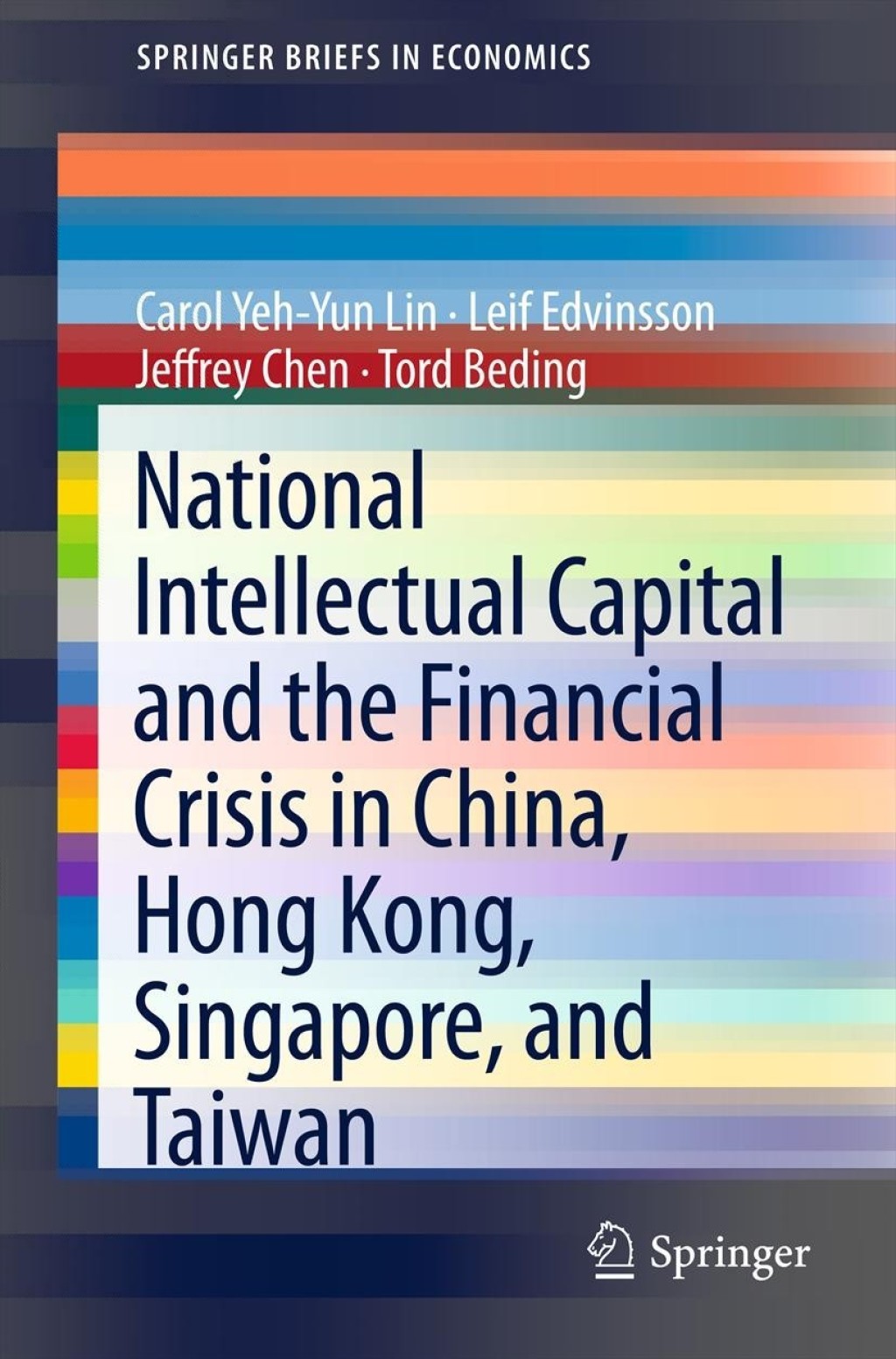 National Intellectual Capital and the Financial Crisis in China, Hong Kong, Singapore, and Taiwan  â€“ PDF/EPUB Version Downloadable