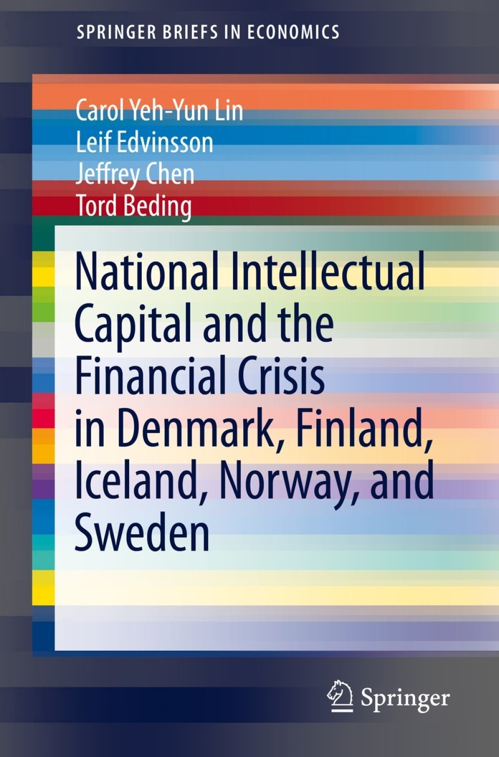 National Intellectual Capital and the Financial Crisis in Denmark, Finland, Iceland, Norway, and Sweden  â€“ PDF/EPUB Version Downloadable