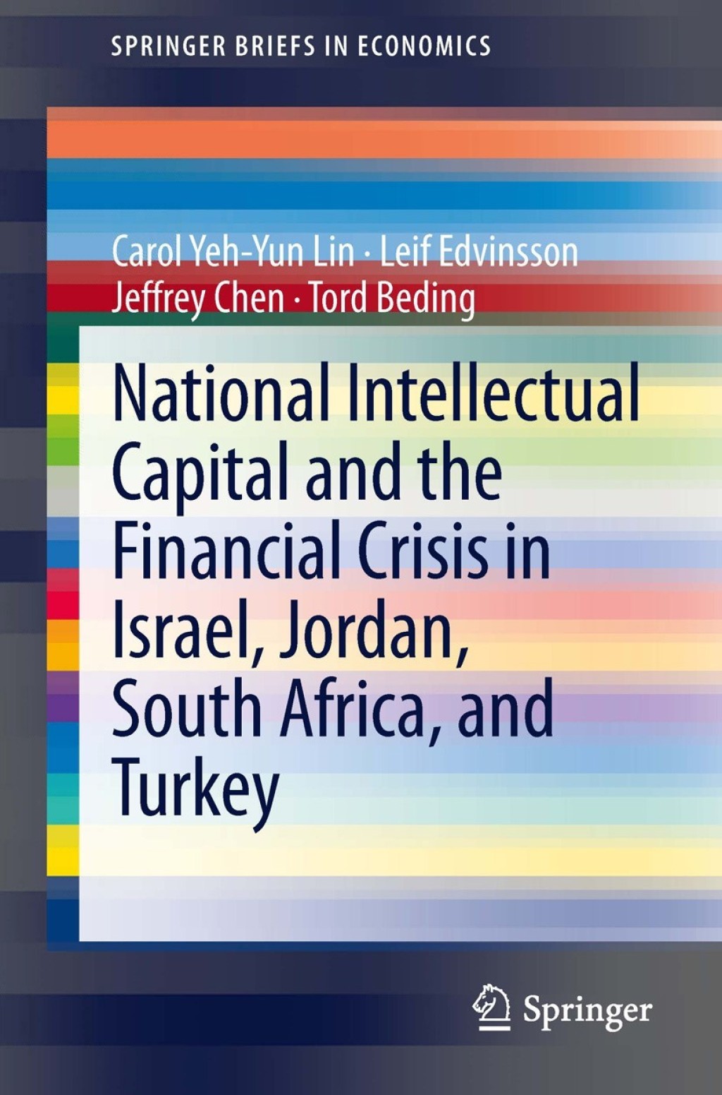 National Intellectual Capital and the Financial Crisis in Israel, Jordan, South Africa, and Turkey  â€“ PDF/EPUB Version Downloadable