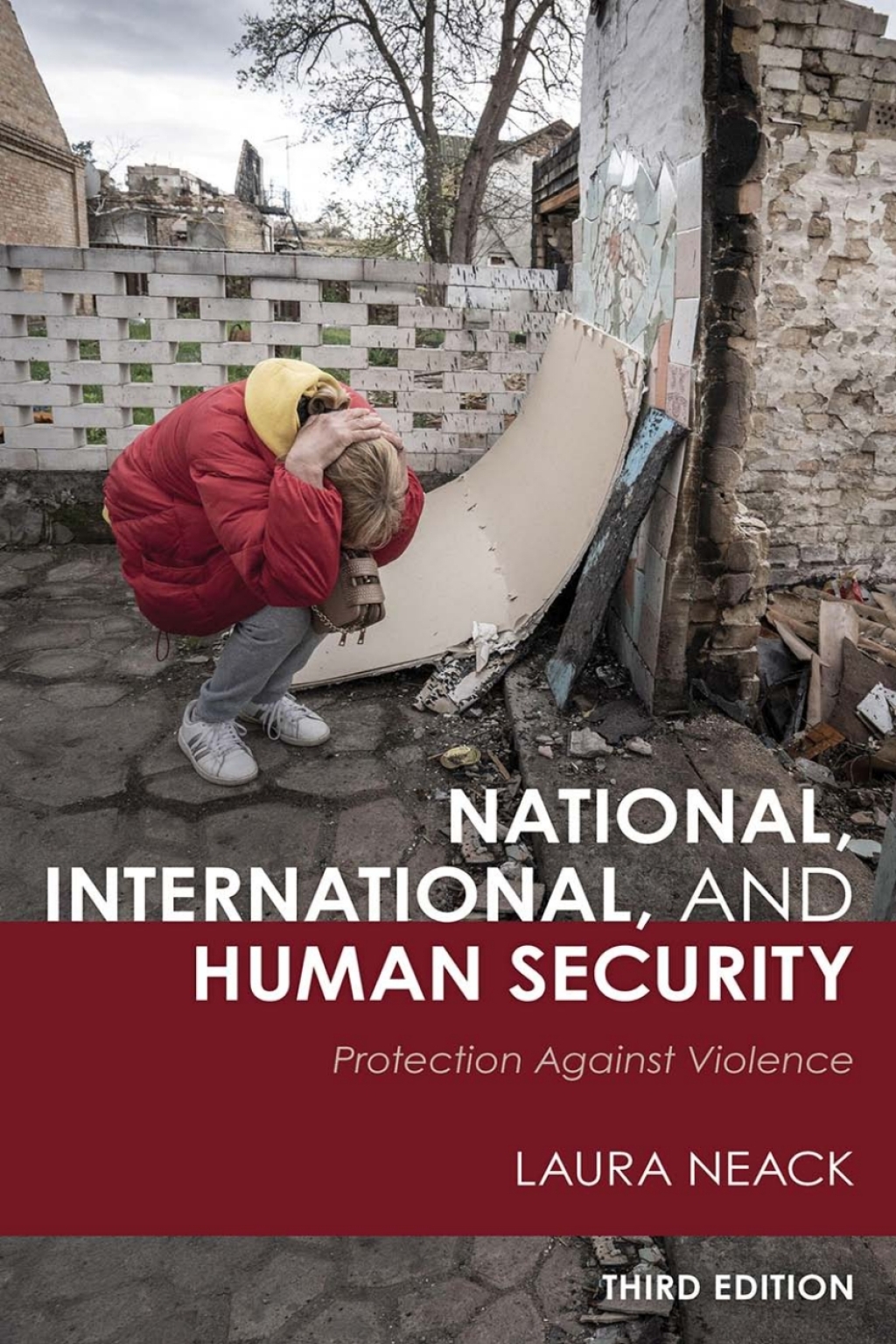 National, International, and Human Security Protection against Violence 3rd Edition â€“ PDF/EPUB Version Downloadable