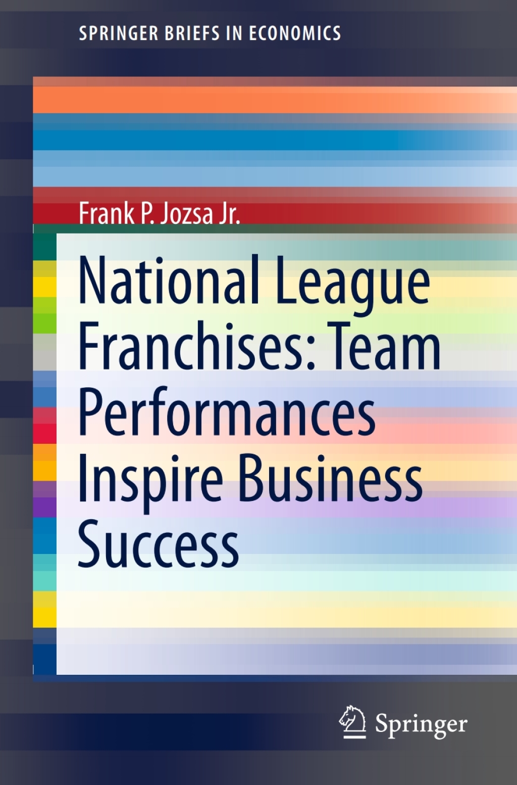 National League Franchises: Team Performances Inspire Business Success  â€“ PDF/EPUB Version Downloadable