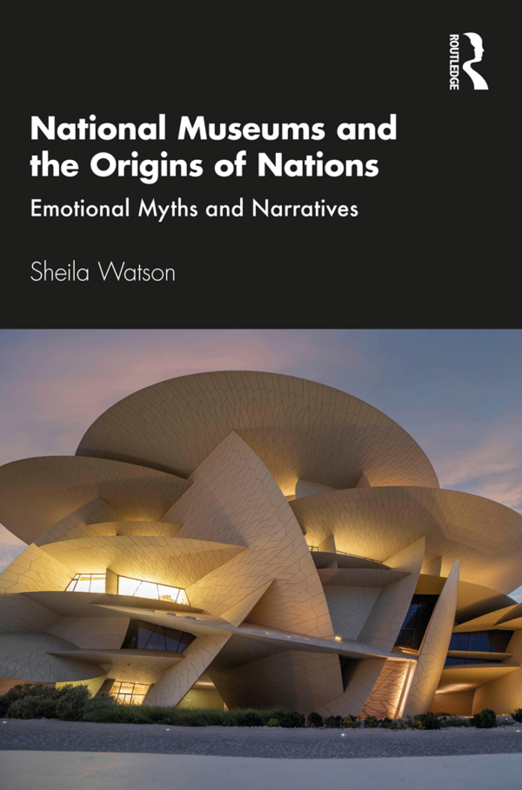 National Museums and the Origins of Nations Emotional Myths and Narratives 1st Edition â€“ PDF/EPUB Version Downloadable