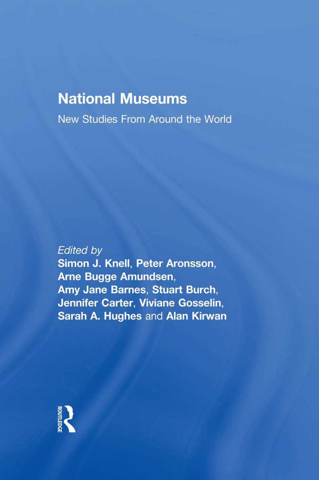 National Museums New Studies from Around the World 1st Edition â€“ PDF/EPUB Version Downloadable