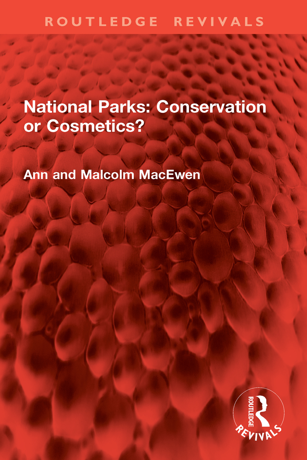 National Parks: Conservation or Cosmetics? 1st Edition â€“ PDF/EPUB Version Downloadable