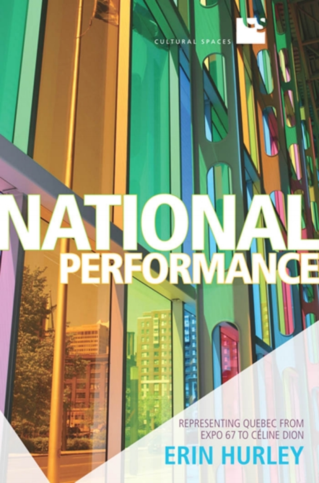 National Performance Representing Quebec from Expo 67 to Celine Dion 1st Edition â€“ PDF/EPUB Version Downloadable