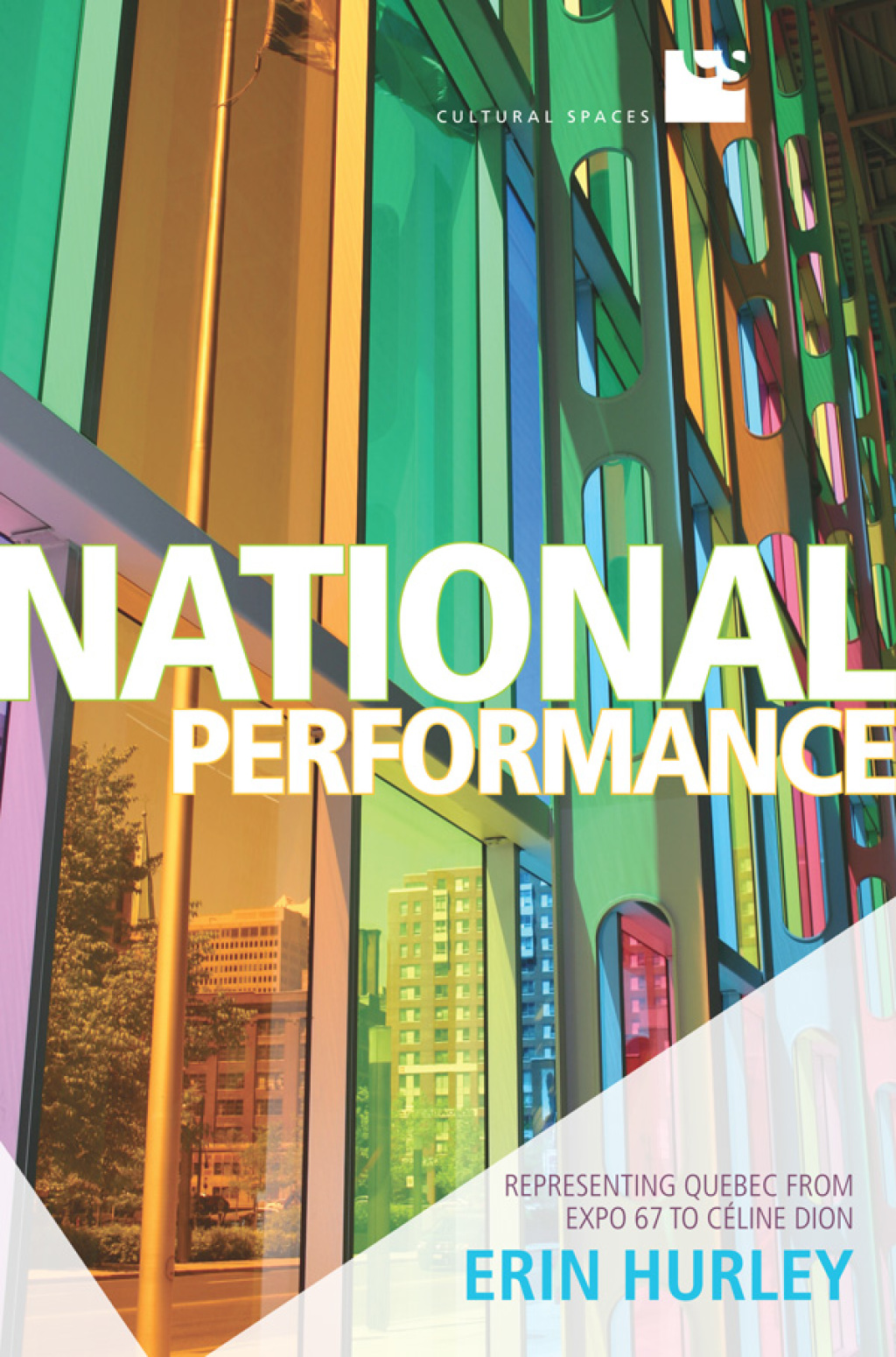 National Performance Representing Quebec from Expo 67 to Celine Dion 1st Edition â€“ PDF/EPUB Version Downloadable