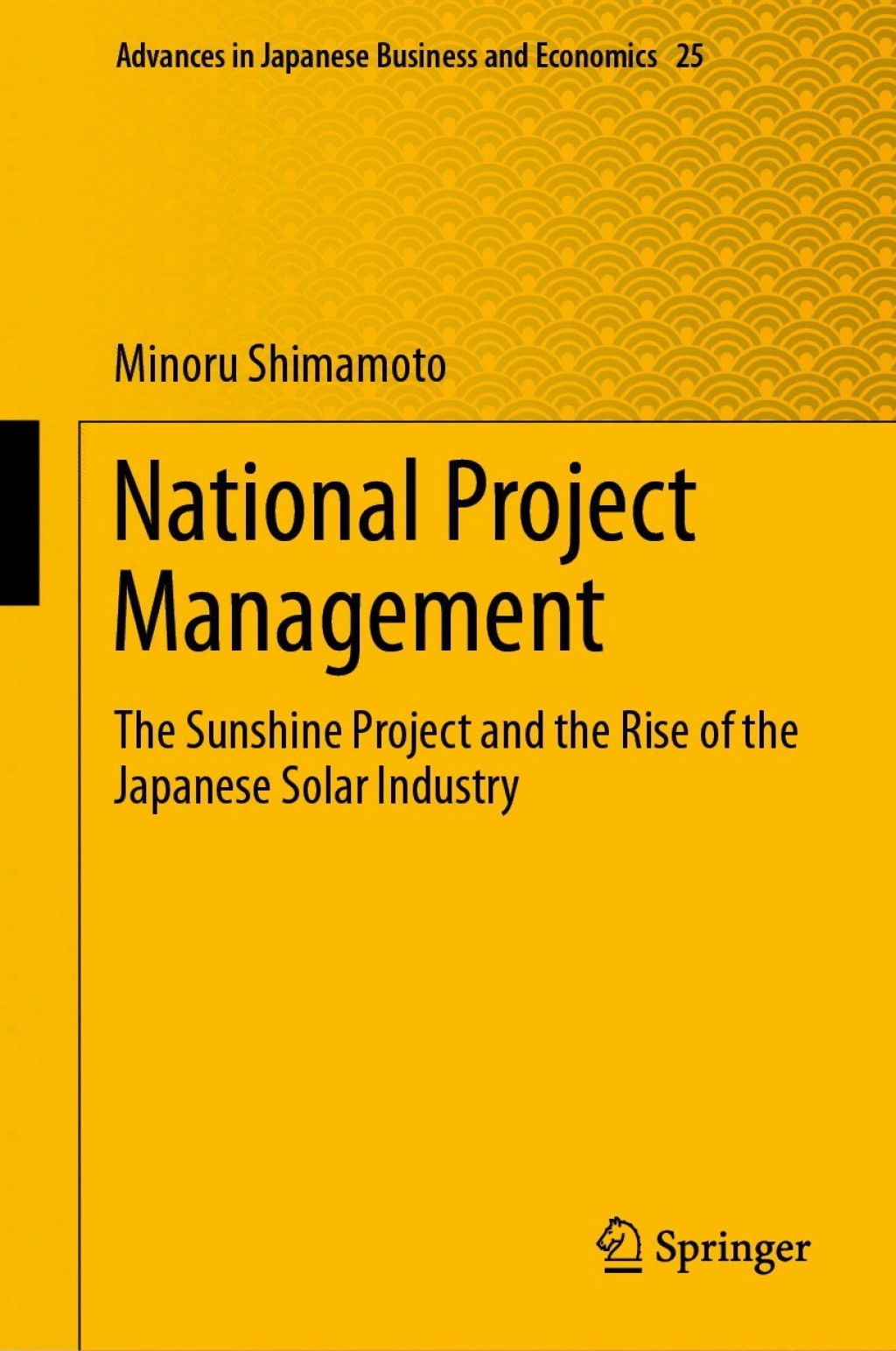 National Project Management The Sunshine Project and the Rise of the Japanese Solar Industry  â€“ PDF/EPUB Version Downloadable