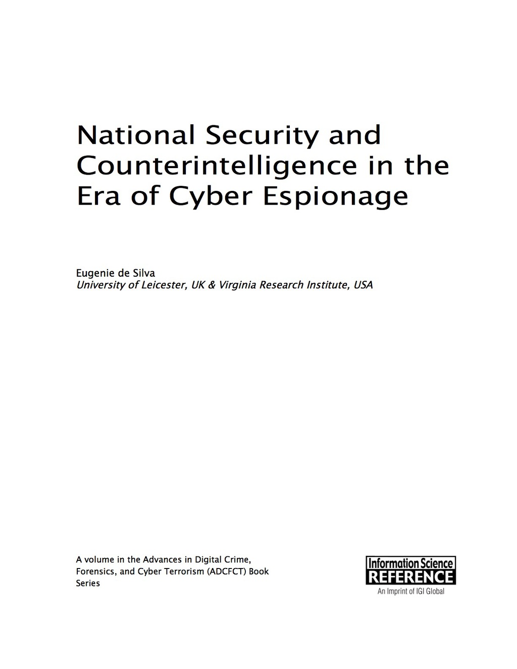 National Security and Counterintelligence in the Era of Cyber Espionage – PDF/EPUB Version Downloadable National Security and Counterintelligence in the Era of Cyber Espionage – PDF/EPUB Version Downloadable - Image 1