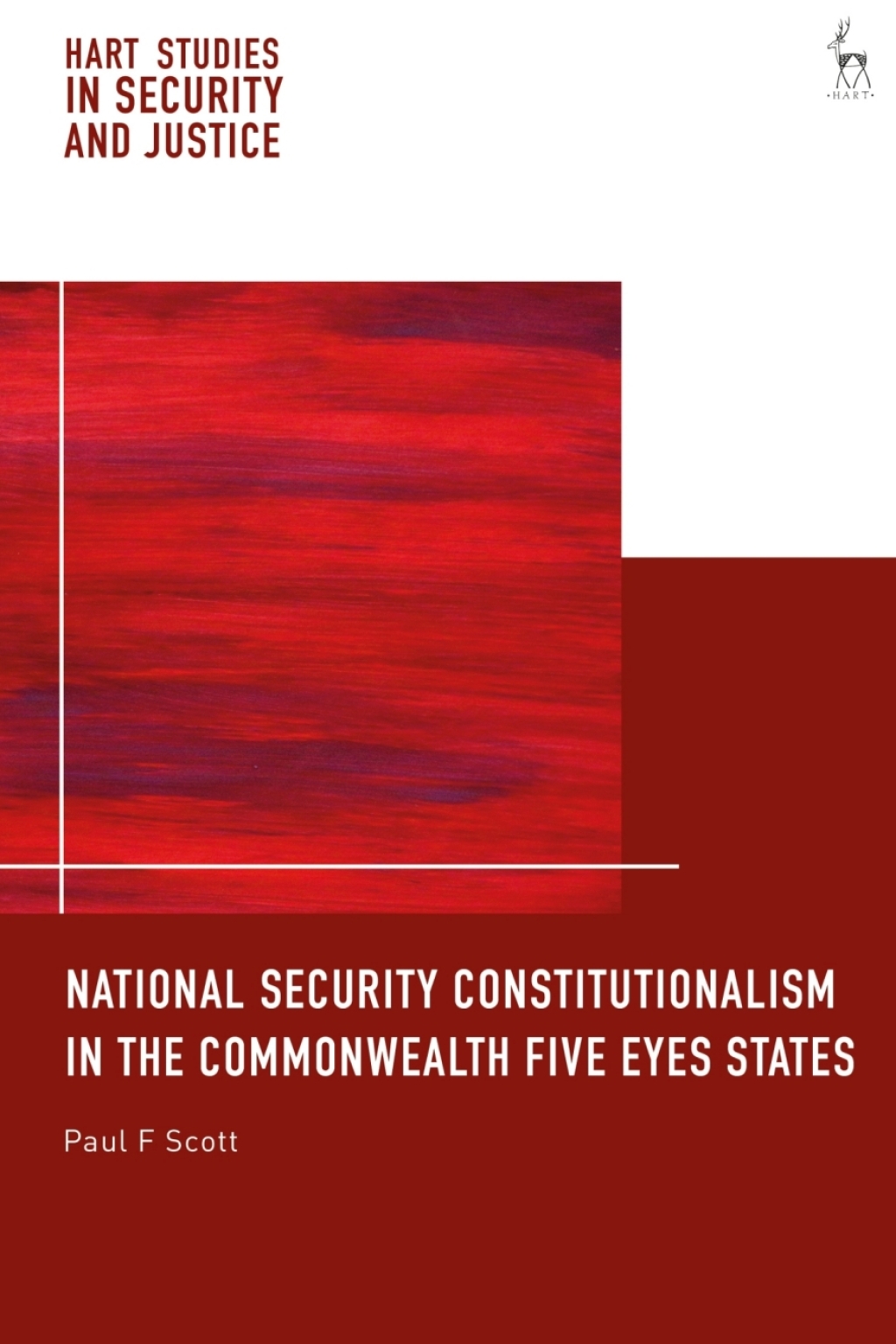 National Security Constitutionalism in the Commonwealth Five Eyes States 1st Edition â€“ PDF/EPUB Version Downloadable