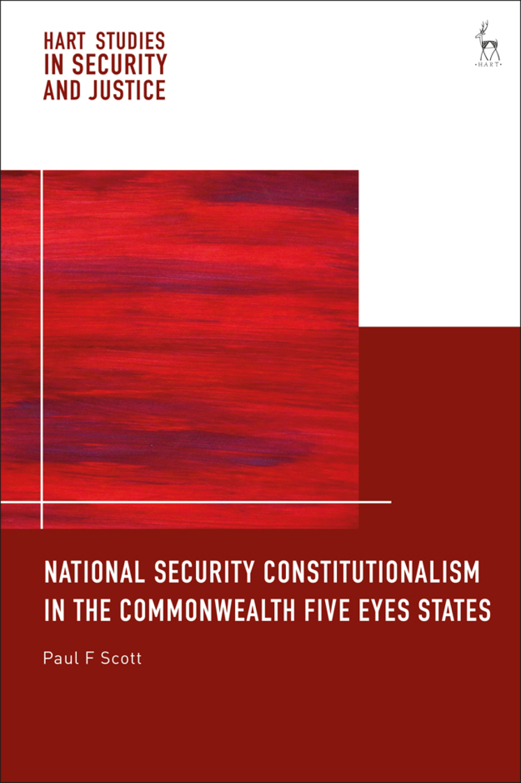 National Security Constitutionalism in the Commonwealth Five Eyes States 1st Edition â€“ PDF/EPUB Version Downloadable