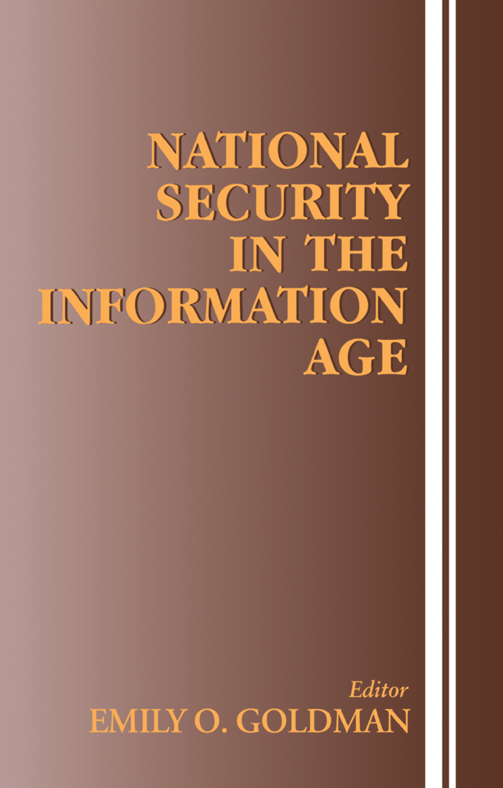 National Security in the Information Age 1st Edition â€“ PDF/EPUB Version Downloadable