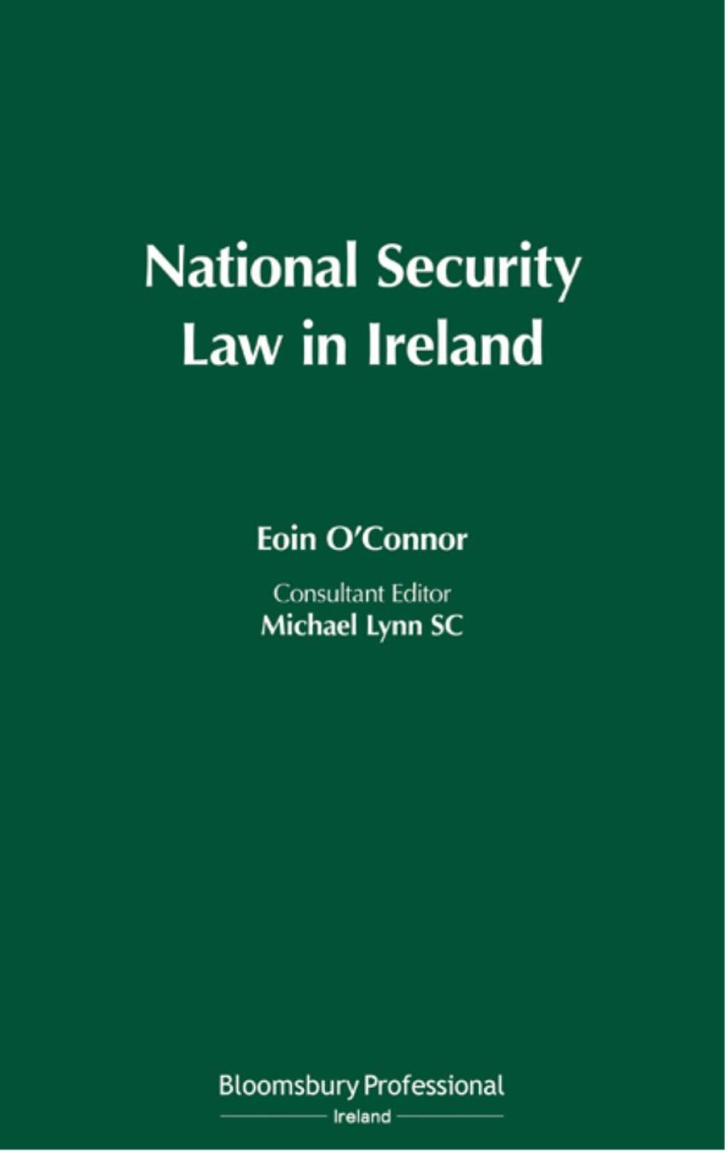 National Security Law in Ireland 1st Edition â€“ PDF/EPUB Version Downloadable