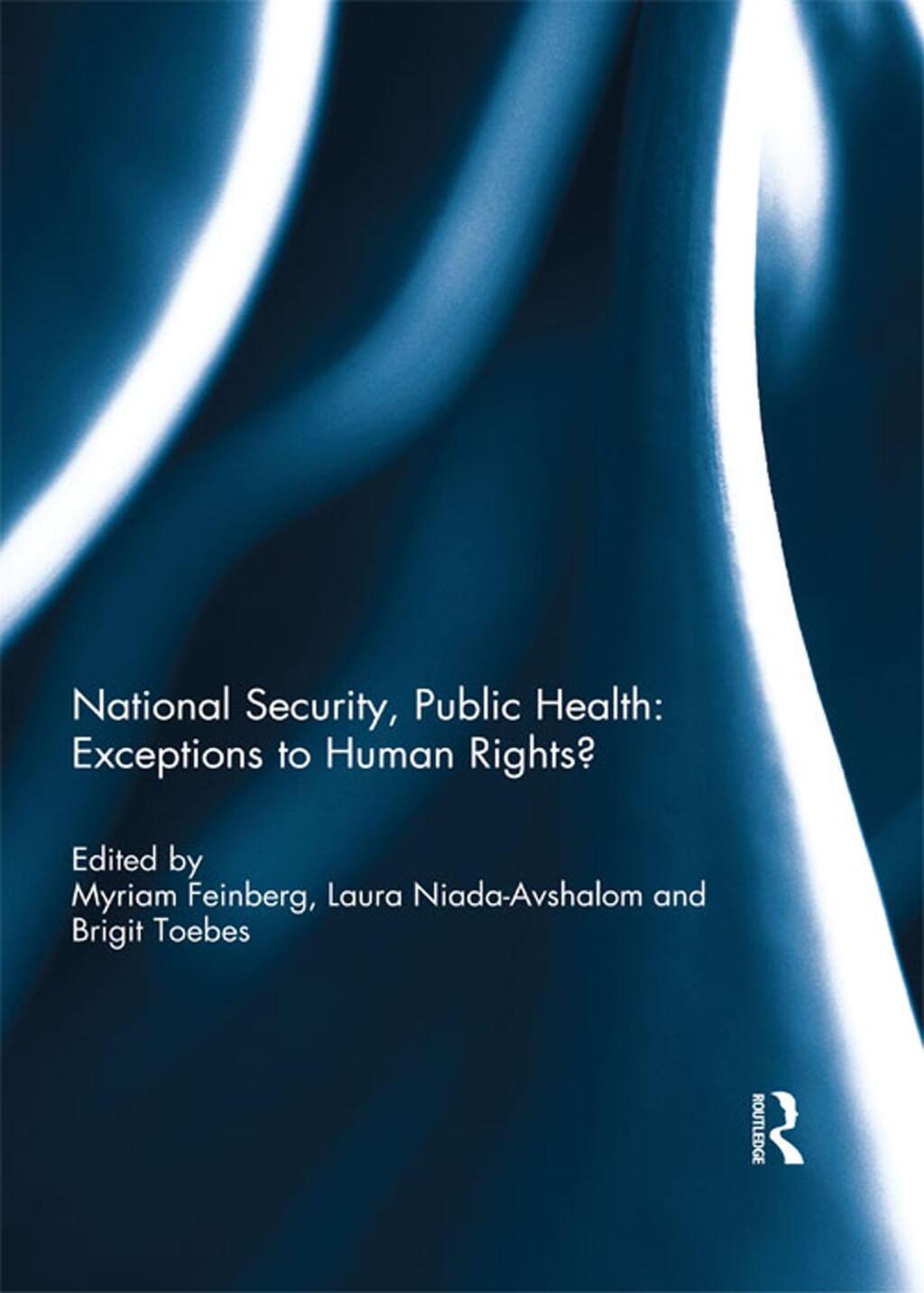 National Security, Public Health: Exceptions to Human Rights? 1st Edition â€“ PDF/EPUB Version Downloadable