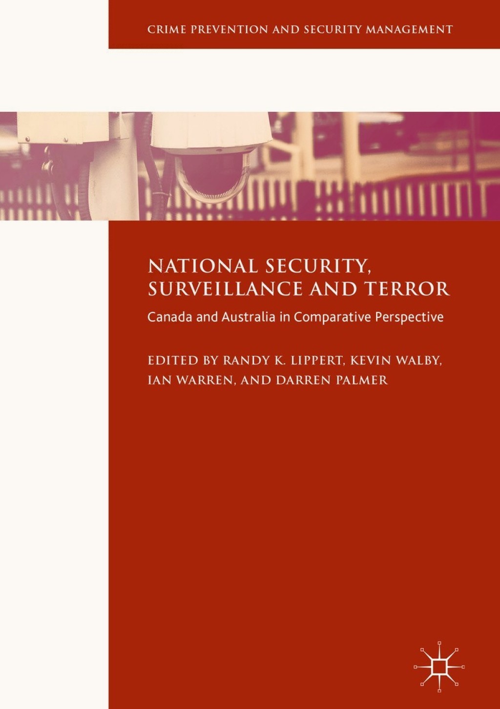National Security, Surveillance and Terror Canada and Australia in Comparative Perspective  â€“ PDF/EPUB Version Downloadable