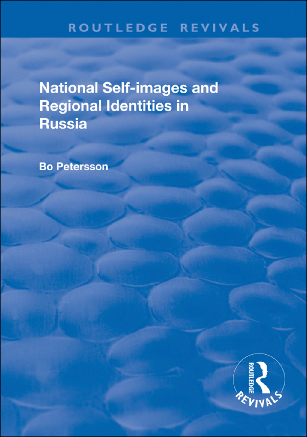 National Self-images and Regional Identities in Russia 1st Edition â€“ PDF/EPUB Version Downloadable