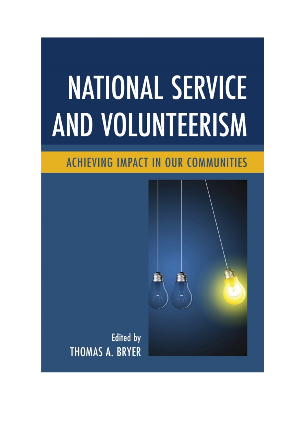 National Service and Volunteerism Achieving Impact in Our Communities 1st Edition â€“ PDF/EPUB Version Downloadable