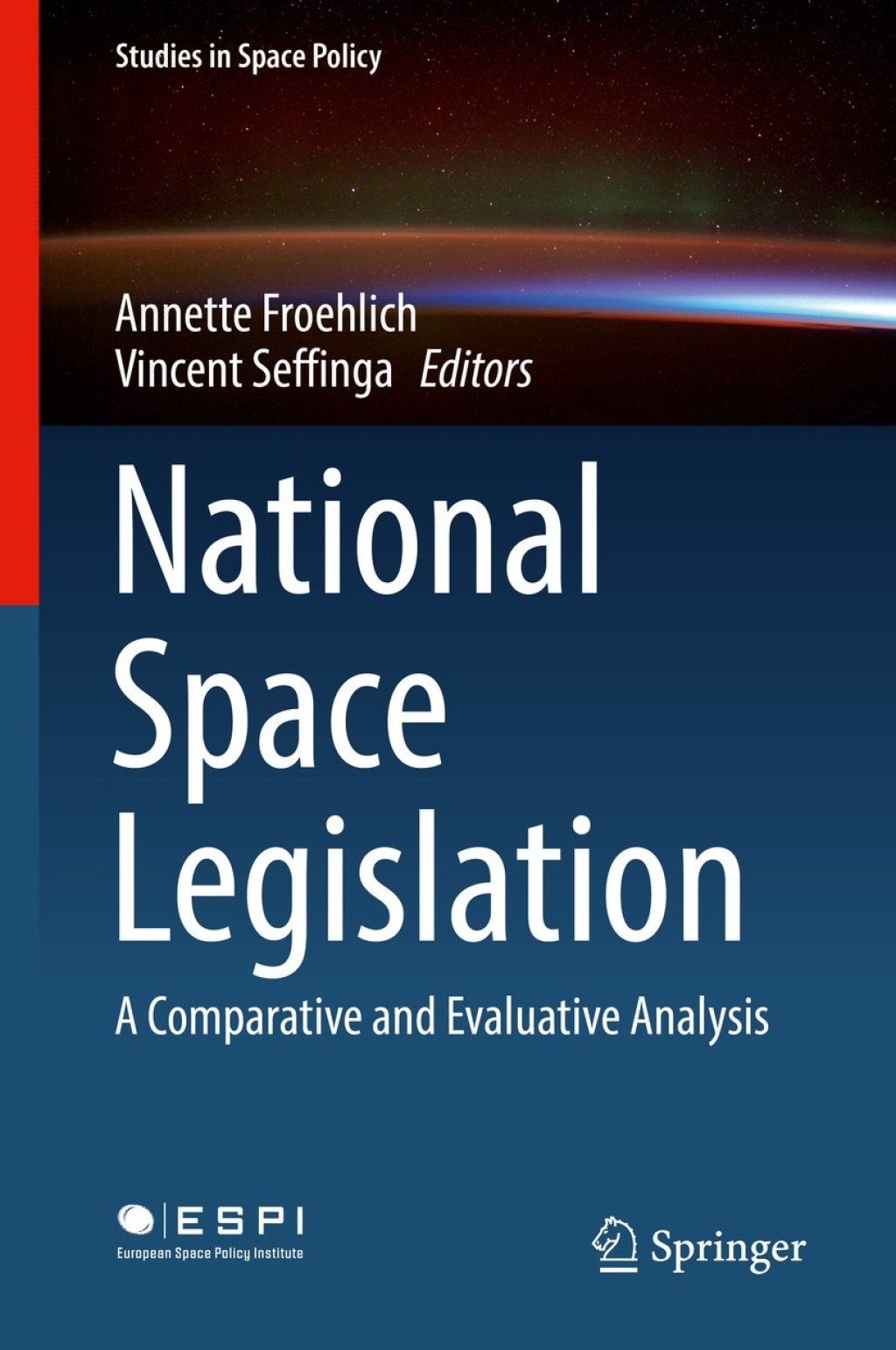 National Space Legislation A Comparative and Evaluative Analysis  â€“ PDF/EPUB Version Downloadable