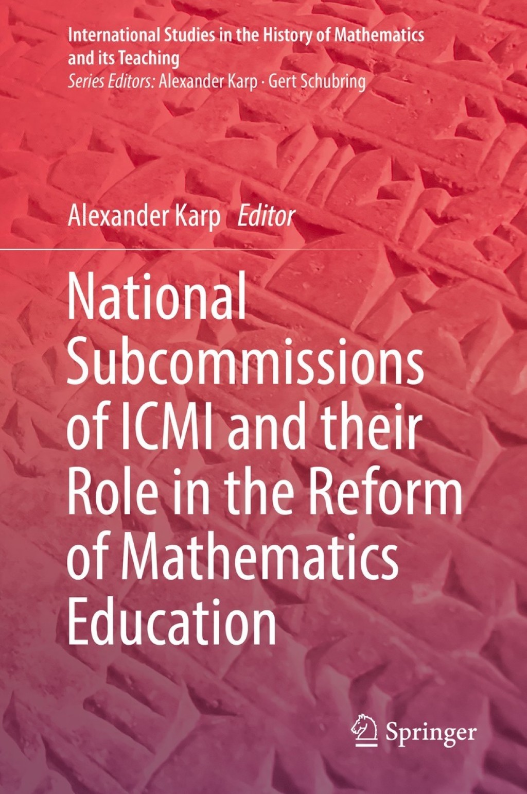 National Subcommissions of ICMI and their Role in the Reform of Mathematics Education  â€“ PDF/EPUB Version Downloadable