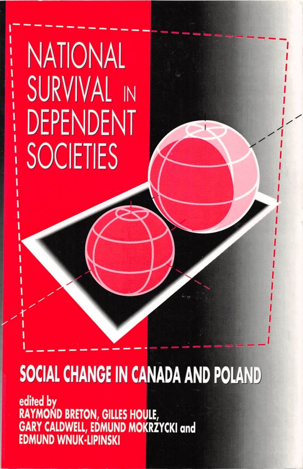 National Survival in Dependent Societies Social Change in Canada and Poland  â€“ PDF/EPUB Version Downloadable