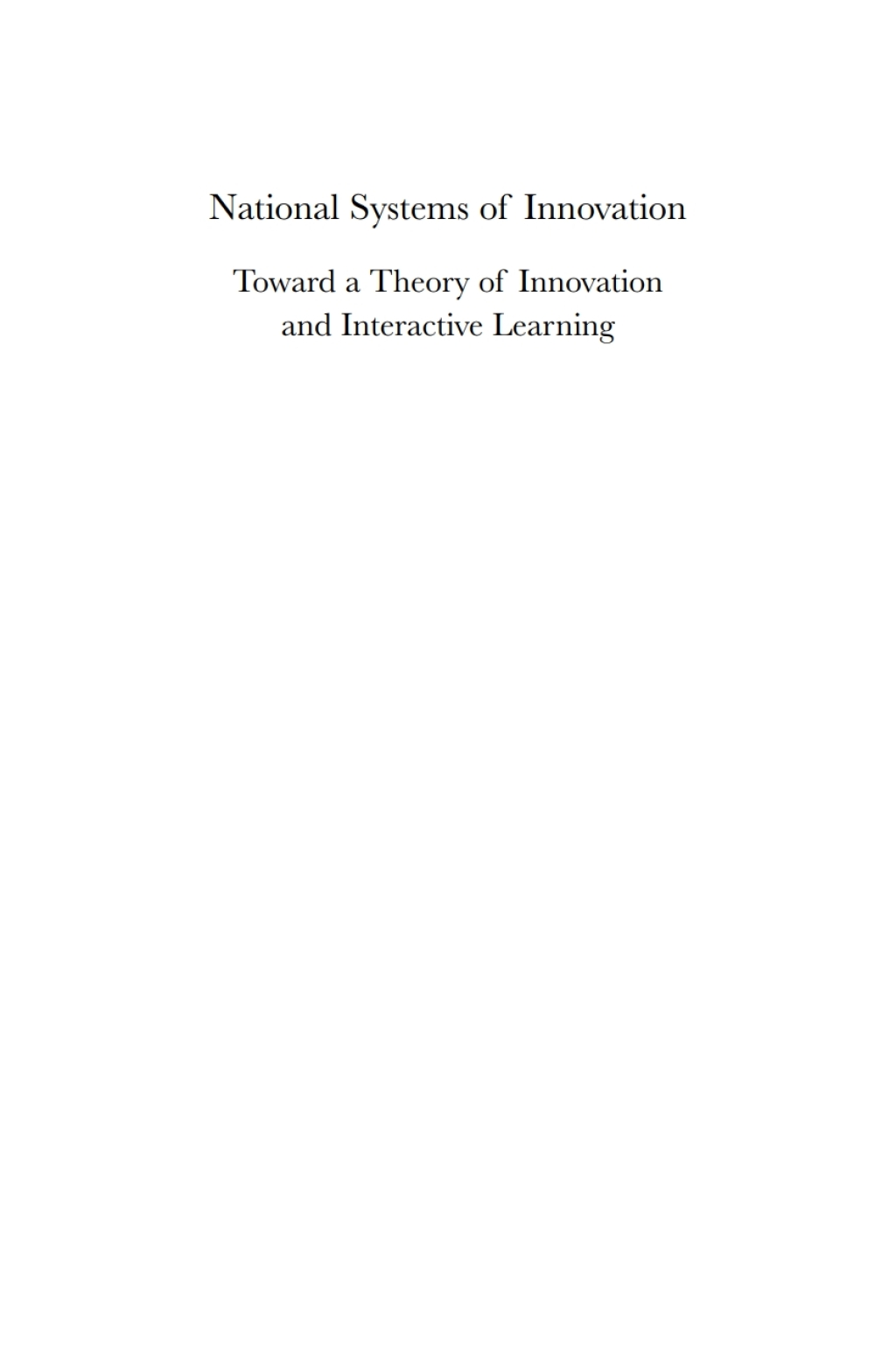 National Systems of Innovation Toward a Theory of Innovation and Interactive Learning 1st Edition â€“ PDF/EPUB Version Downloadable