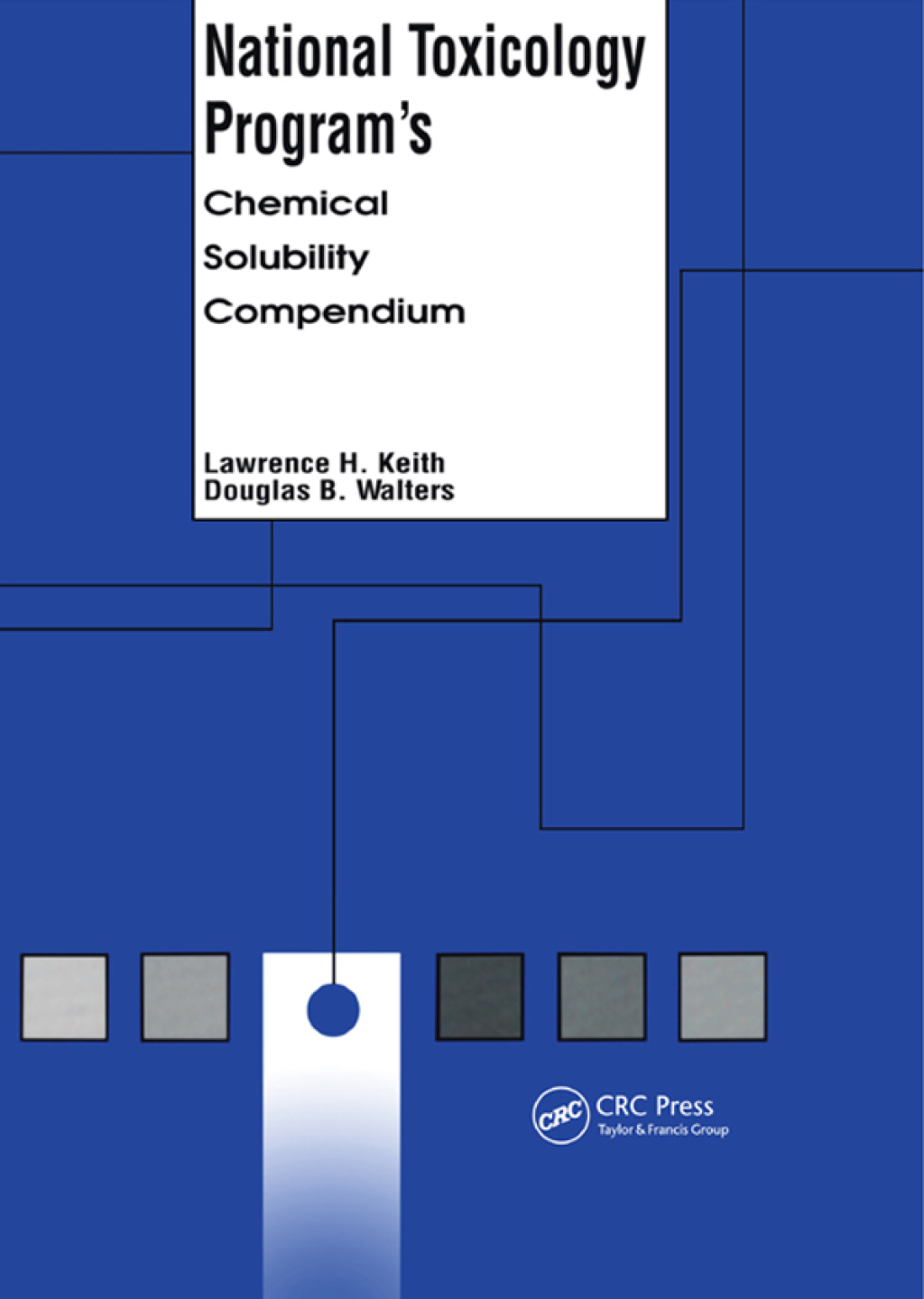 National Toxicology Program's Chemical Solubility Compendium 1st Edition â€“ PDF/EPUB Version Downloadable