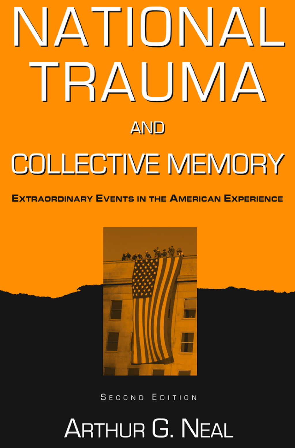 National Trauma and Collective Memory Extraordinary Events in the American Experience 2nd Edition â€“ PDF/EPUB Version Downloadable